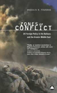 Zones of Conflict : US Foreign Policy in the Balkans and the Greater Middle East
