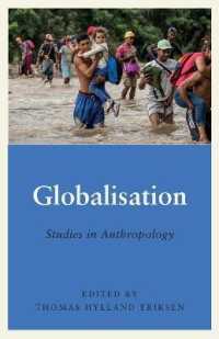 Globalisation : Studies in Anthropology (Anthropology, Culture and Society) （2ND）