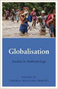 Globalisation : Studies in Anthropology (Anthropology, Culture and Society) （Library Binding）