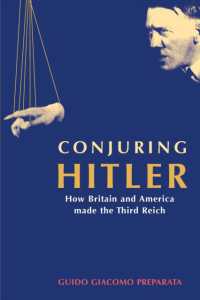 Conjuring Hitler : How Britain and America Made the Third Reich