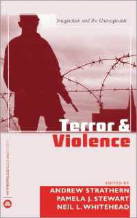 Terror and Violence: Imagination and the Unimaginable (Anthropology, Culture and Society")