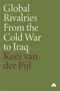 Global Rivalries from the Cold War to Iraq