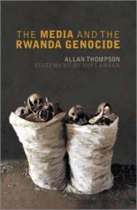 メディアとルワンダ大虐殺<br>The Media and the Rwanda Genocide （Library Binding）