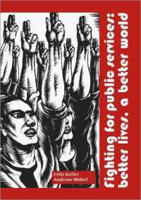 Fighting for Public Services : Better Lives, a Better World -- Paperback / softback