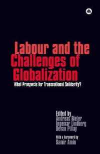 労働運動とグローバル化の課題<br>Labour and the Challenges of Globalization : What Prospects for Transnational Solidarity?