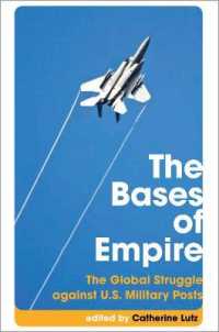 The Bases of Empire : The Global Struggle against U.S. Military Posts (Transnational Institute)