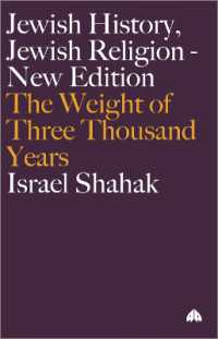 Jewish History, Jewish Religion : The Weight of Three Thousand Years (Get Political) （4TH）