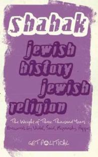 Jewish History, Jewish Religion : The Weight of Three Thousand Years (Get Political) -- Hardback （2 ed）