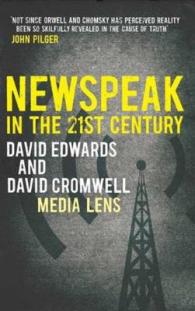 Newspeak in the 21st Century -- Hardback