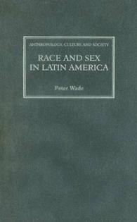 Race and Sex in Latin America (Anthropology, Culture and Society) -- Hardback