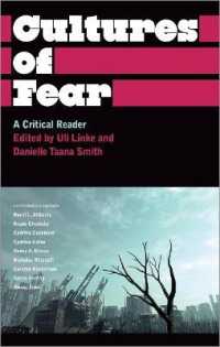 Cultures of Fear : A Critical Reader (Anthropology, Culture and Society) （Library Binding）