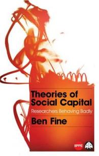 Theories of Social Capital : Researchers Behaving Badly (Iippe) -- Hardback