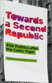 アイルランド政治とケルトの虎の未来<br>Towards a Second Republic : Irish Politics after the Celtic Tiger