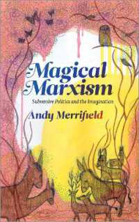 Magical Marxism : Subversive Politics and the Imagination (Marxism and Culture)