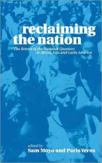 Reclaiming the Nation : The Return of the National Question in Africa, Asia and Latin America