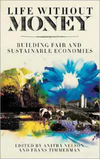 貨幣に依らない経済システムの提唱<br>Life without Money : Building Fair and Sustainable Economies