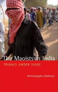Maoists in India : Tribals under Siege -- Hardback