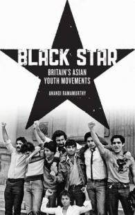 Black Star : Britain's Asian Youth Movements -- Hardback