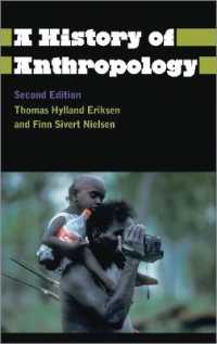 A History of Anthropology (Anthropology, Culture and Society) （2ND Library Binding）