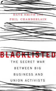 Blacklisted : The Secret War between Big Business and Union Activists