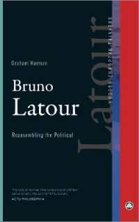 Bruno Latour : Reassembling the Political (Modern European Thinkers)