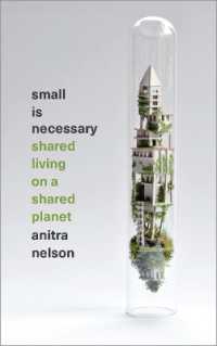 Small is Necessary : Shared Living on a Shared Planet