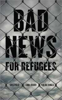 Bad News for Refugees （Library Binding）