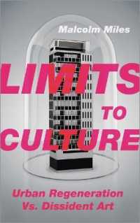 都市政策による文化への制約<br>Limits to Culture : Urban Regeneration vs. Dissident Art