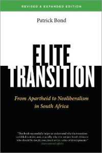 Elite Transition : From Apartheid to Neoliberalism in South Africa （2ND Library Binding）