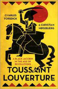 トゥーサン・ルーヴェルチュール伝<br>Toussaint Louverture : A Black Jacobin in the Age of Revolutions (Revolutionary Lives)