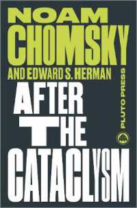 After the Cataclysm : The Political Economy of Human Rights: Volume II (Chomsky Perspectives)