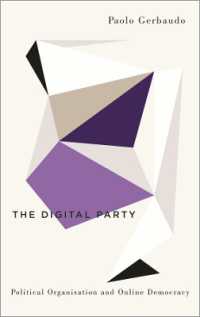 デジタル政党とオンライン民主主義<br>The Digital Party : Political Organisation and Online Democracy (Digital Barricades)