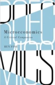 ミクロ経済学：批判的読本<br>Microeconomics : A Critical Companion (Political Economy and Development)