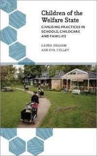 Children of the Welfare State : Civilising Practices in Schools, Childcare and Families (Anthropology, Culture and Society)