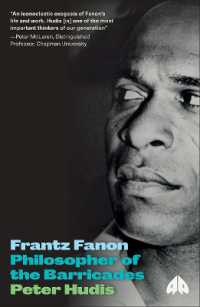 Frantz Fanon : Philosopher of the Barricades (Revolutionary Lives)