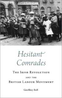 アイルランド革命とイギリスの労働運動<br>Hesitant Comrades : The Irish Revolution and the British Labour Movement