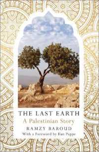 The Last Earth : A Palestinian Story （Library Binding）