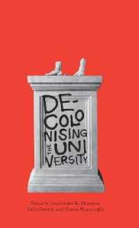 大学の脱植民地化<br>Decolonising the University （Library Binding）