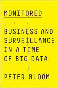 ビッグデータ時代のビジネスと監視<br>Monitored : Business and Surveillance in a Time of Big Data