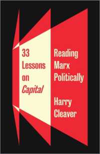 33 Lessons on Capital : Reading Marx Politically