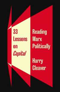 33 Lessons on Capital : Reading Marx Politically （Library Binding）