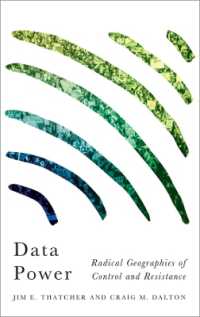 データの権力：支配と抵抗のラディカル地理学<br>Data Power : Radical Geographies of Control and Resistance (Radical Geography)