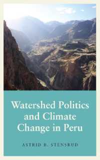 Watershed Politics and Climate Change in Peru (Anthropology, Culture and Society)