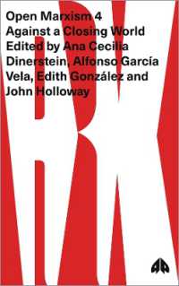 Open Marxism 4 : Against a Closing World (Open Marxism)