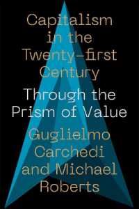 マルクスの価値法則から捉えた２１世紀の資本主義<br>Capitalism in the 21st Century : Through the Prism of Value (Iippe) （Library Binding）