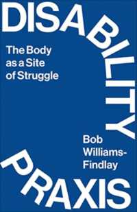 Disability Praxis : The Body as a Site of Struggle