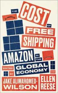 The Cost of Free Shipping : Amazon in the Global Economy (Wildcat)