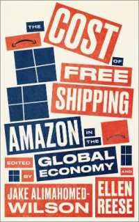 The Cost of Free Shipping : Amazon in the Global Economy (Wildcat)