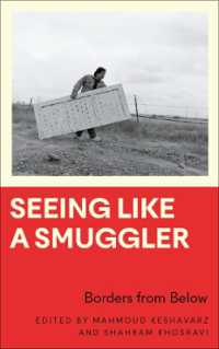 Seeing Like a Smuggler : Borders from below (Anthropology, Culture and Society)