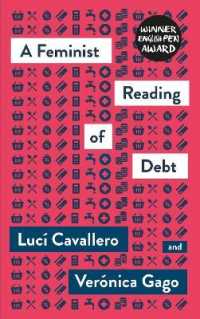 A Feminist Reading of Debt (Mapping Social Reproduction Theory) （Library Binding）